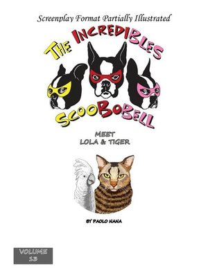cover image of The Incredibles Scoobobell Meet Lola & Tiger (Volume 13)
